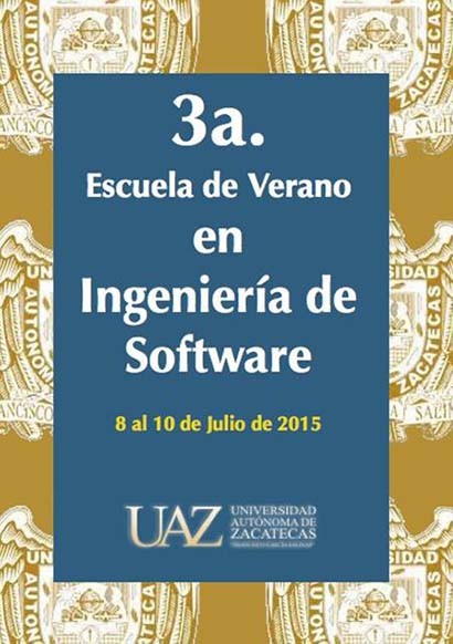 Cartel de la tercera Escuela de Verano en Ingeniería de Software ■ foto: LA JORNADA ZACATECAS