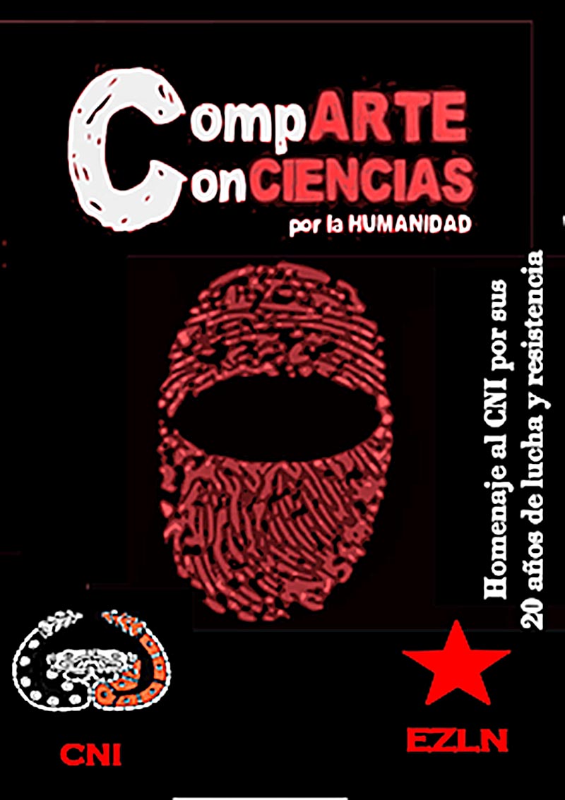 Cartel del festival-homenaje por los 20 años de lucha del Ejército Zapatista de Liberación Nacional ■ foto: FACEBOOK RINCÓN ZAPATISTA ZACATECAS