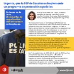 Urgente, que la SSP de Zacatecas implemente un programa de protección a policías