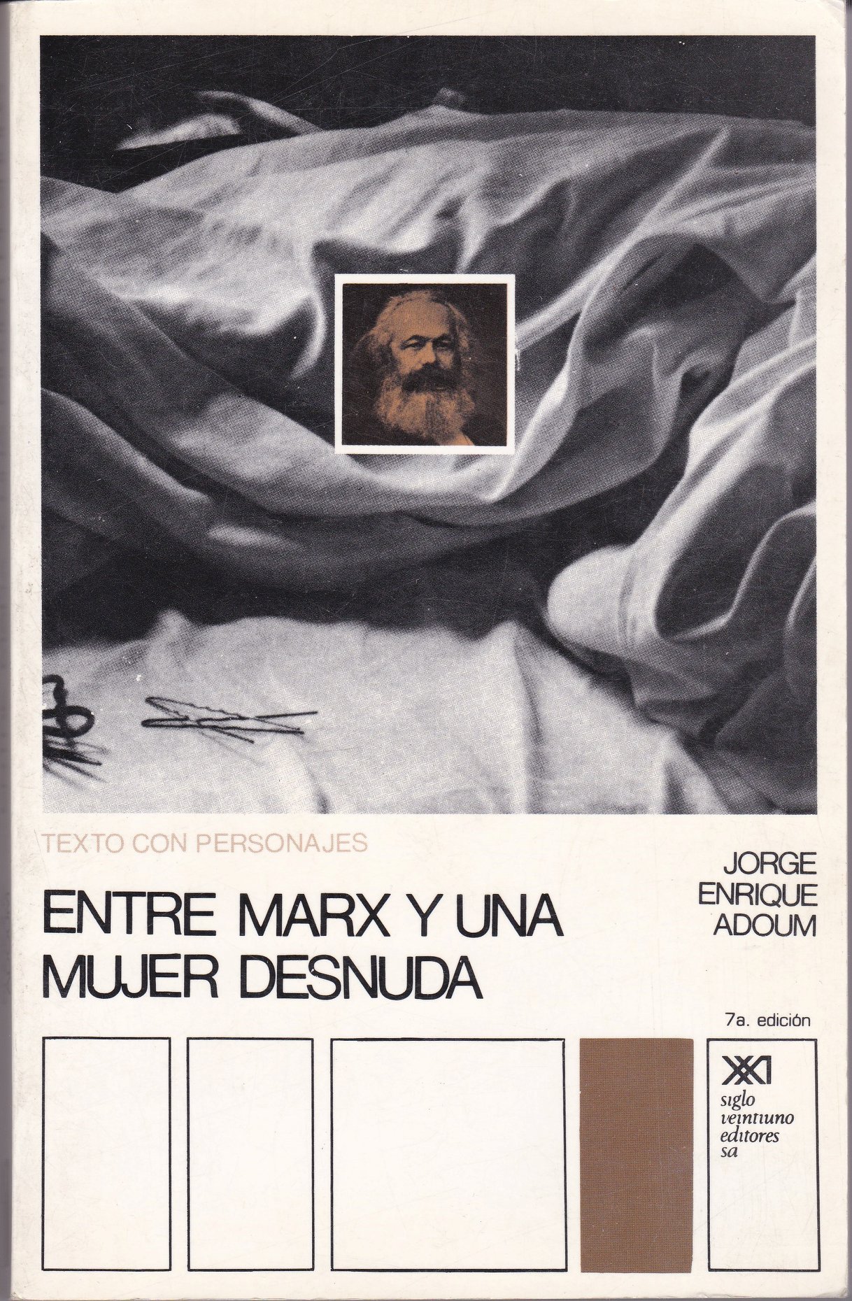 Entre Marx y una mujer desnuda, de Jorge Enrique Adoum | La Jornada  Zacatecas