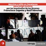 Marcha y mitin en Zacatecas para exigir justicia por los asesinatos de los jóvenes Francisco Zapata y Raúl Sánchez (1)