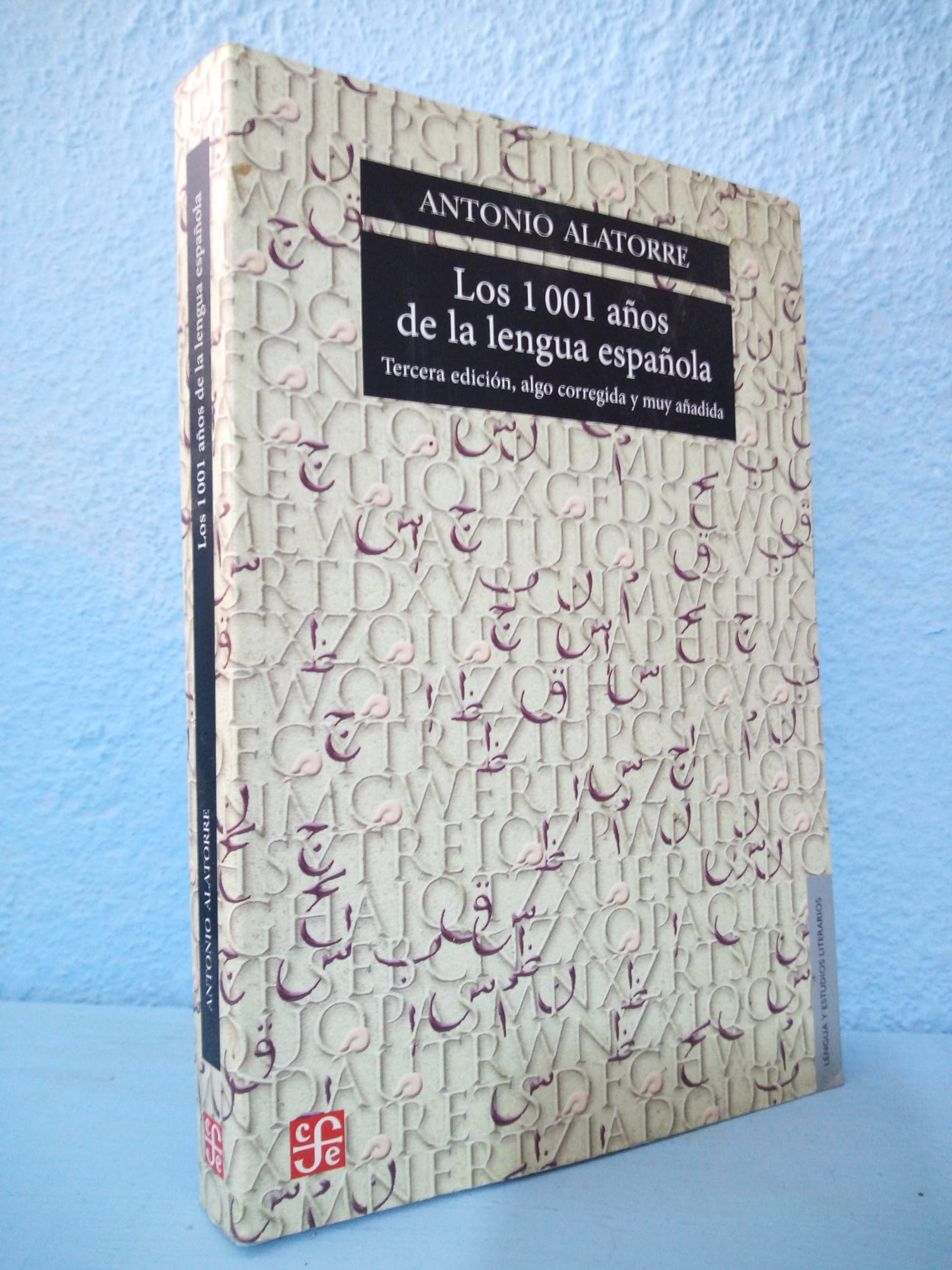 Los 1001 años de la lengua española, de Antonio Alatorre | La Jornada  Zacatecas