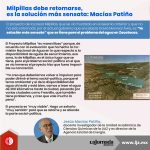 Milpillas debe retomarse, es la solución más sensata: Macías Patiño