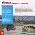 Villanueva, séptimo Pueblo Mágico de Zacatecas