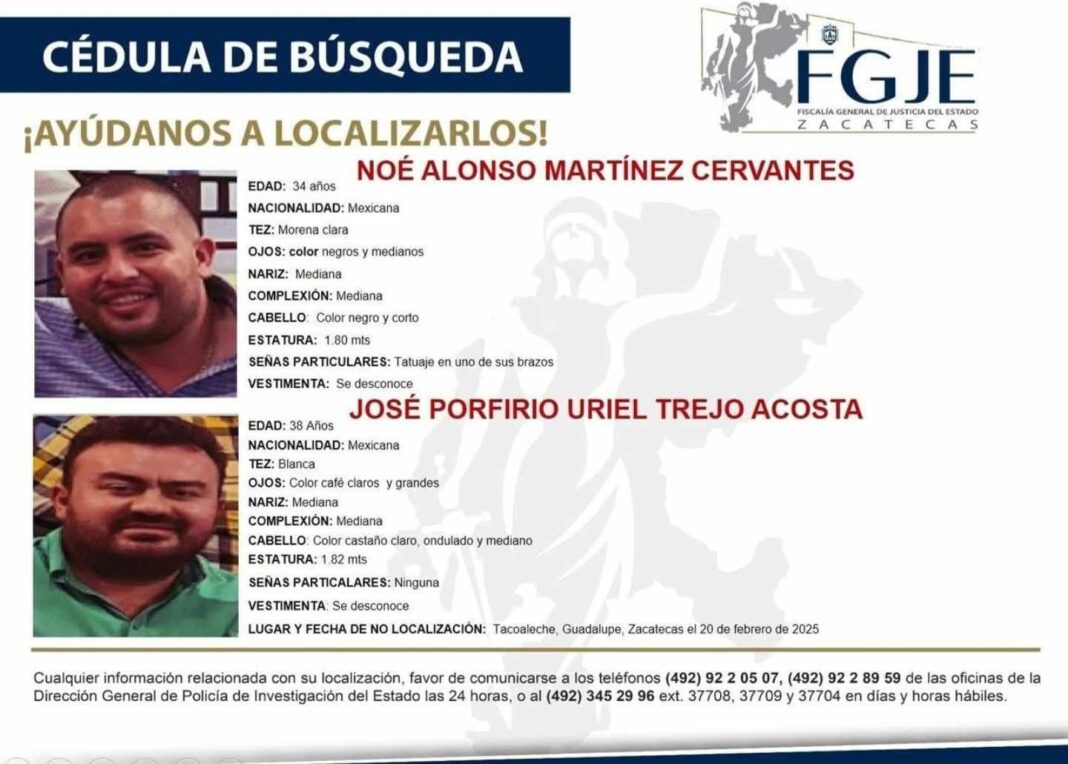 La Fiscalía General de Justicia del Estado de Zacatecas (FGJEZ) publicó la cédula de búsqueda de los dos productores el 21 de febrero. Foto: Cortesía.