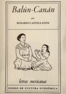 Balún-Canán, de Rosario Castellanos