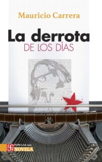 La derrota de los días, de Mauricio Carrera