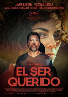 El ser querido, de Rodrigo Sorogoyen